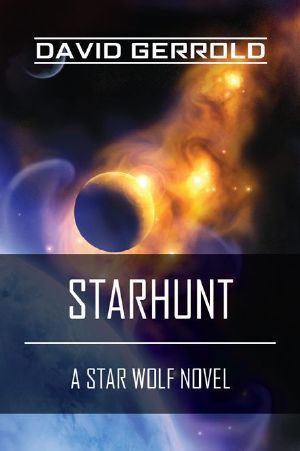 [Star Wolf 01] • Starhunt · A Star Wolf Novel